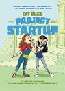 Heather Alexander, Laura D'Asaro, Vanessa Flores, Rose Wang, Vanessa Flores - Project Startup #1