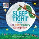 Eric Carle, Eric Carle - Sleep Tight with The Very Hungry Caterpillar