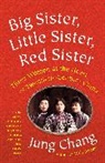 Jung Chang - Big Sister, Little Sister, Red Sister