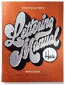Ken Barber, Andy Cruz, Jimmy Kimmel - House Industries Lettering Manual