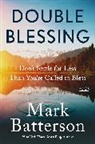 Mark Batterson - Double Blessing