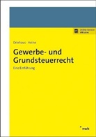 Hans-Joachi Driehaus, Hans-Joachim Driehaus, Peter Heine - Gewerbe- und Grundsteuerrecht