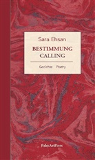 Sara Ehsan - Bestimmung / Calling