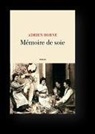 Adrien Borne, Borne-a - Mémoire de soie