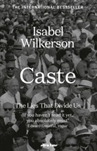 Isabel Wilkerson - Caste