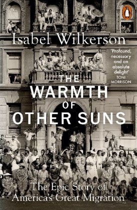 Isabel Wilkerson - The Warmth of Other Suns