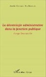 Anselme Kounkou Dia-Mpangou - La déontologie administrative dans la fonction publique
