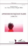 Jean-Claud Colbus, Jean-Claude Colbus, Brigitte Hébert - Approches critiques du plaisir (1450-1750)