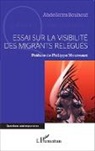 Abdelkrim Bouhout - Essai sur la visibilité des migrants relégués