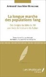 Armand Joachim Mengome - La longue marche des populations fang