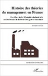 Bernard Girard - Histoire des théories du management en France
