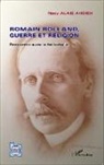 Nazy Alaie Ahdieh - Romain Rolland, guerre et religion