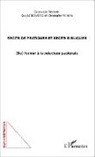 G Le Bouëdec, Guy Le Bouëdec, Christoph Pichon, Christophe Pichon, Gwennol Rimbaut, Gwennola Rimbaut - Récits de pratiques et récits bibliques