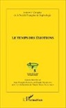 Claud Chatillon, Claude Chatillon, Jean-Françoi Fortuna, Jean-François Fortuna, Terk-Chal, Claudie Terk-Chalanset - Le temps des émotions