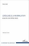 Pierre Ziade - Généalogie de la mondialisation