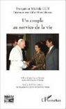 Françoi Guy, François Guy, Michèle Guy - Un couple au service de la vie