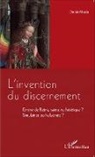 Denis Morin - L'invention du discernement