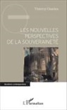 Thierry Charles - Les nouvelles perspectives de la souveraineté