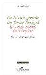 Saidou M'Boh - De la rive gauche du fleuve Sénégal à la rive droite de la Seine