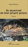 Gérard Yongo - Ils mourront de leur propre poison