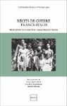 Vivian Agostini-Ouafi, Viviana Agostini-Ouafi, B, Caroline Bérenger, Eri Leroy du Cardonnoy, Eric Leroy du Cardonnoy - Récits de guerre France-Italie