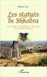 Xhyher Cani - Les statuts de Shkodra