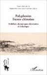 Béatric Bouvier-Laffitte, Béatrice Bouvier-Laffitte, Yves Loiseau - Polyphonies franco-chinoises