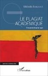 Michelle Bergadaà - Le plagiat académique