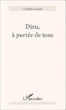 Gérard Loizeau - Dieu, à portée de tous