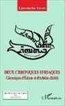 Ephrem-Isa Yousif - Deux chroniques syriaques