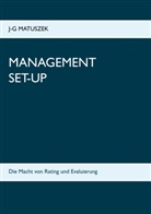 J-G Matuszek - Management Set-Up