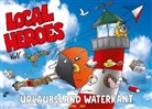 Kim Schmidt - Local Heroes: Local Heroes Urlaubsland Waterkant