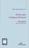 Irene Ivantcheva-Merjanska - Écrire dans la langue de l'autre