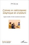 Fred Juliani - Contes et mécomptes d'Afrique et d'ailleurs