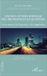 Hadrien Rozier - L'action internationale des métropoles en question