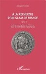 Gérard Fellous - A la recherche d'un islam de France