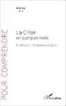 Aimé Fay - La Crise en quelques mots