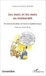 Clémentine Hugol-Gential - Les mots et les mets au restaurant