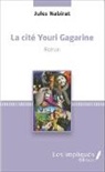 Jules Nabirat - La cité Youri Gagarine