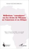 Séverin Djiazet Mbou Mbogning - Réflexions "canoniques" sur les droits de l'Homme au Cameroun et en Afrique