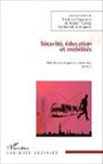 Sandrine Gaymard, Teodor Tiplica - Sécurité, éducation et mobilités