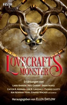 Nei Gaiman, Neil Gaiman, Thomas Ligotti, H Lovecraft, H. P. Lovecraft, Elle Datlow... - Lovecrafts Monster
