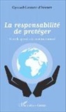 Crépin Gyscard Gandou D'Isseret - La responsabilité de protéger