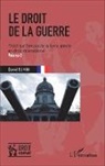 David Cumin - Le droit de la guerre (Volume 2)