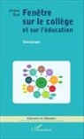 Jérôme Bost - Fenêtre sur le collège et sur l'éducation
