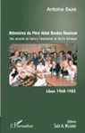Antoine Saad - Mémoires du Père Abbé Boulos Naaman