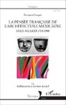Françoise Dasques - La pensée française de l'architecture mexicaine