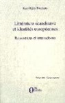 Karl Ejby Poulsen - Littérature scandinave et identités européennes