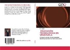 Elio Padrón - EDUCACIÓN TECNOLÓGICA EN VENEZUELA