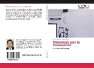 Luis Gilberto Arellano Perez - Metodología para la Investigación